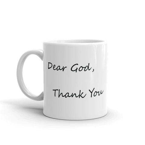 Dear God Coffee Mug